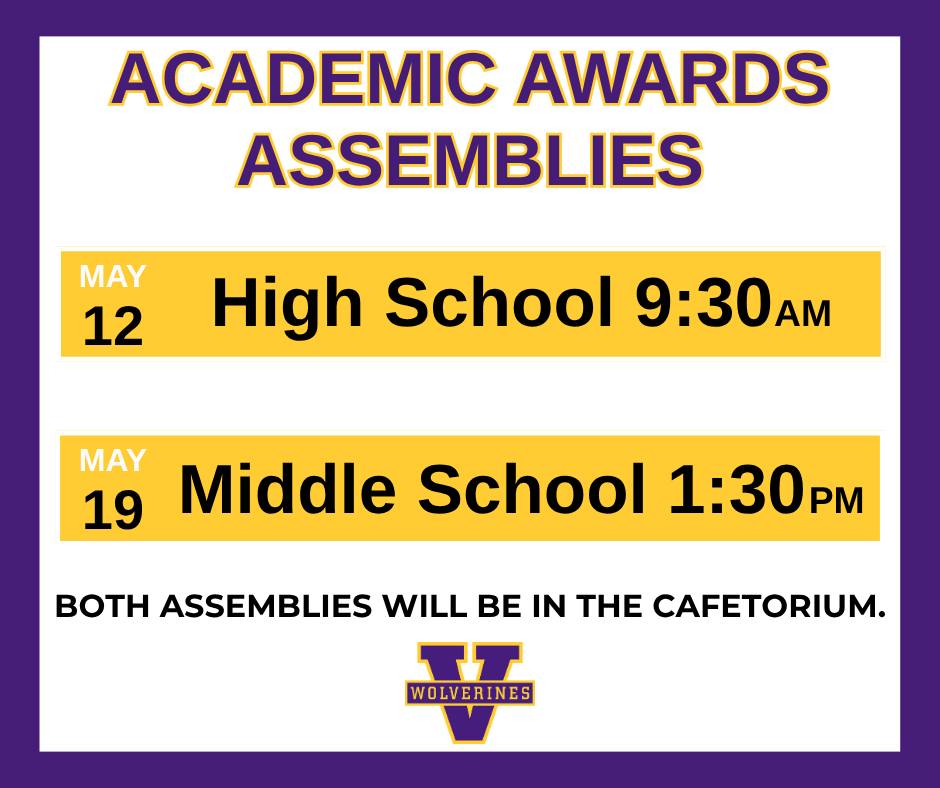 High School & Middle School Academic Awards Assembly Schedule