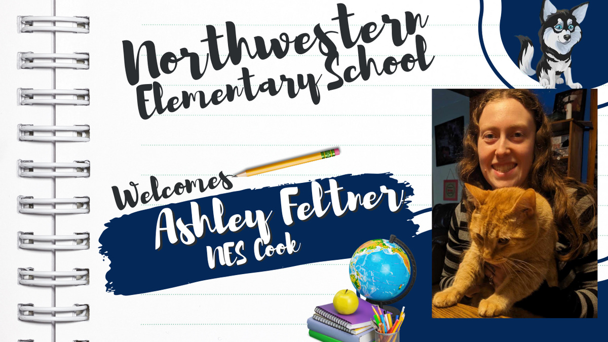 Welcome to the Elementary for the 26-27 School Year - Ashley Feltner
