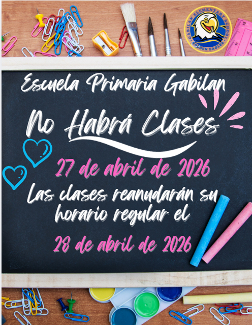 Chalkboard announcing no classes at Gabilan Elementary School on April 27, 2026, with classes resuming April 28, 2026.