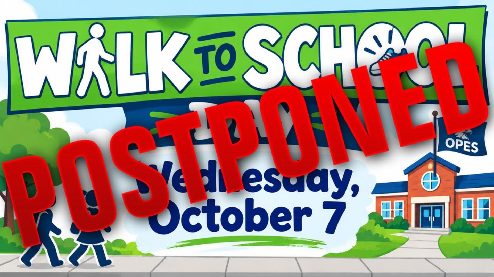 Walk to School Postponed