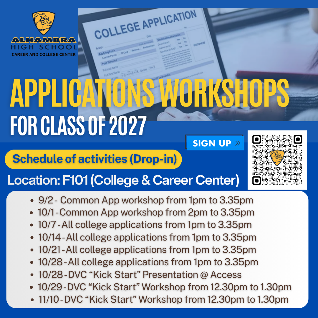 A promotional flyer for Alhambra High School detailing college application workshops for the class of 2027.