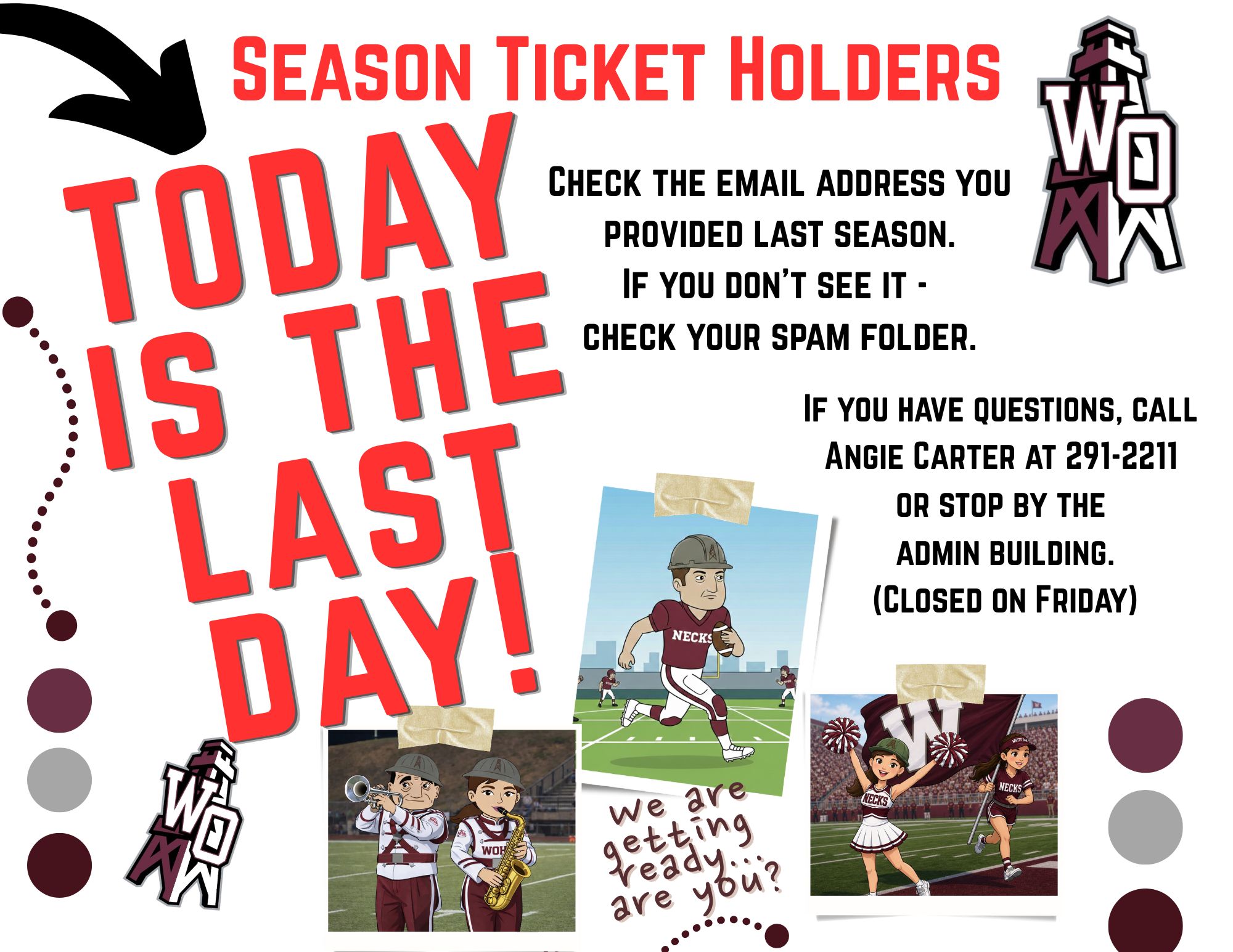 Current Season Ticket Holders - TODAY is the LAST DAY to renew!