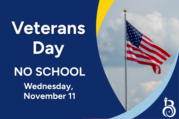 Veterans Day holiday is Wednesday, November 11 (no school)