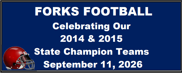 Forks Football: Celebrating Our 2014 and 2015 State Champion Teams
