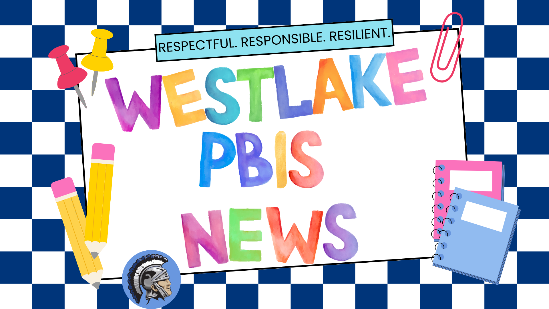 Westlake PBIS News!