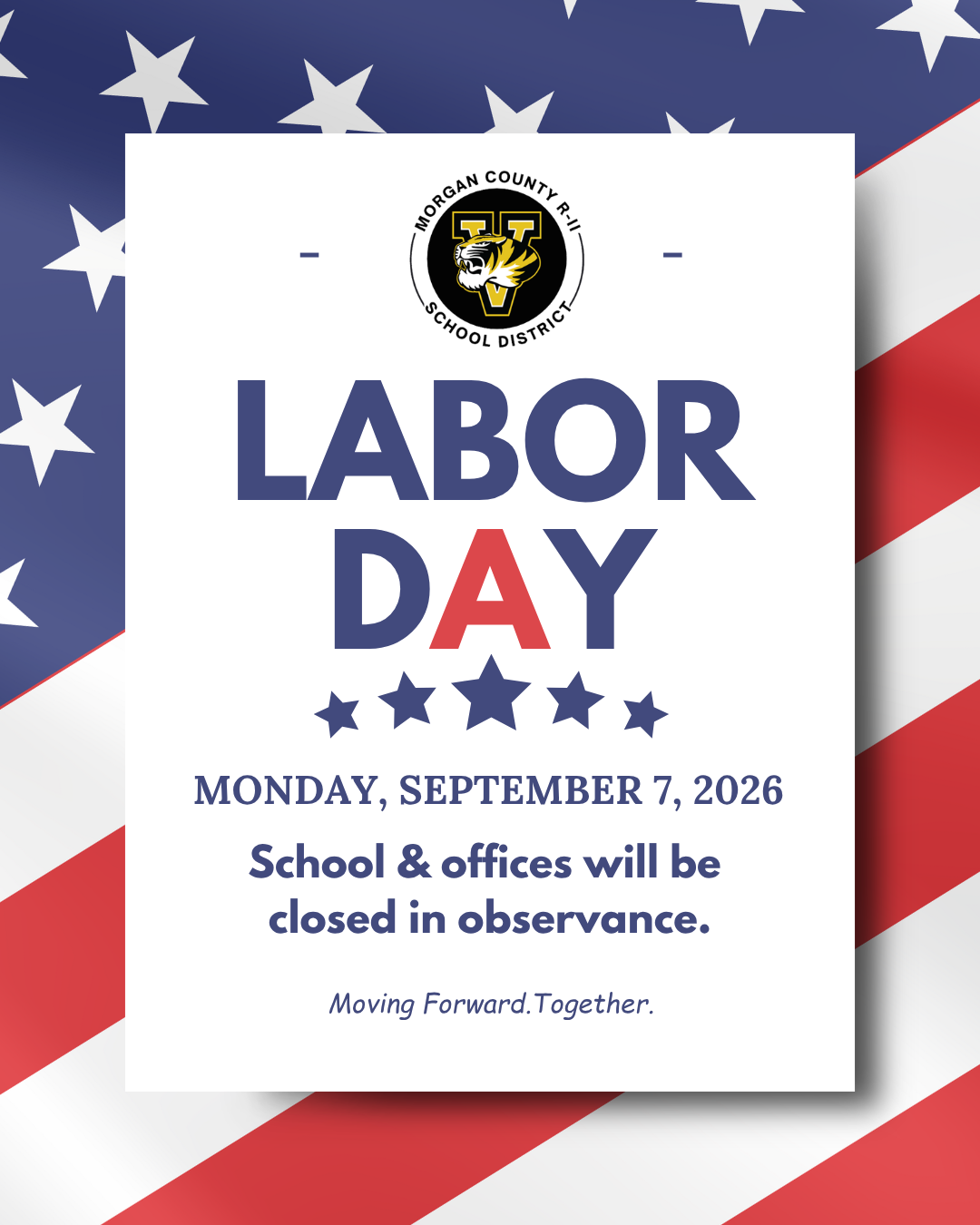 Labor Day Reminder - School/Offices Closed - Monday, September 7, 2026