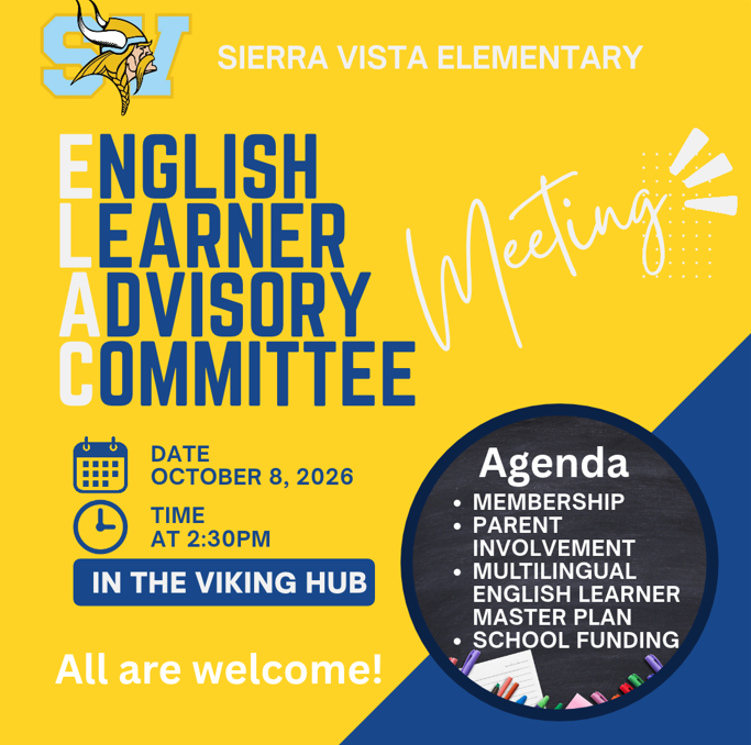 A flyer for the Sierra Vista Elementary ELAC meeting on October 8, 2026, at 2:30 PM in the Viking Hub.
