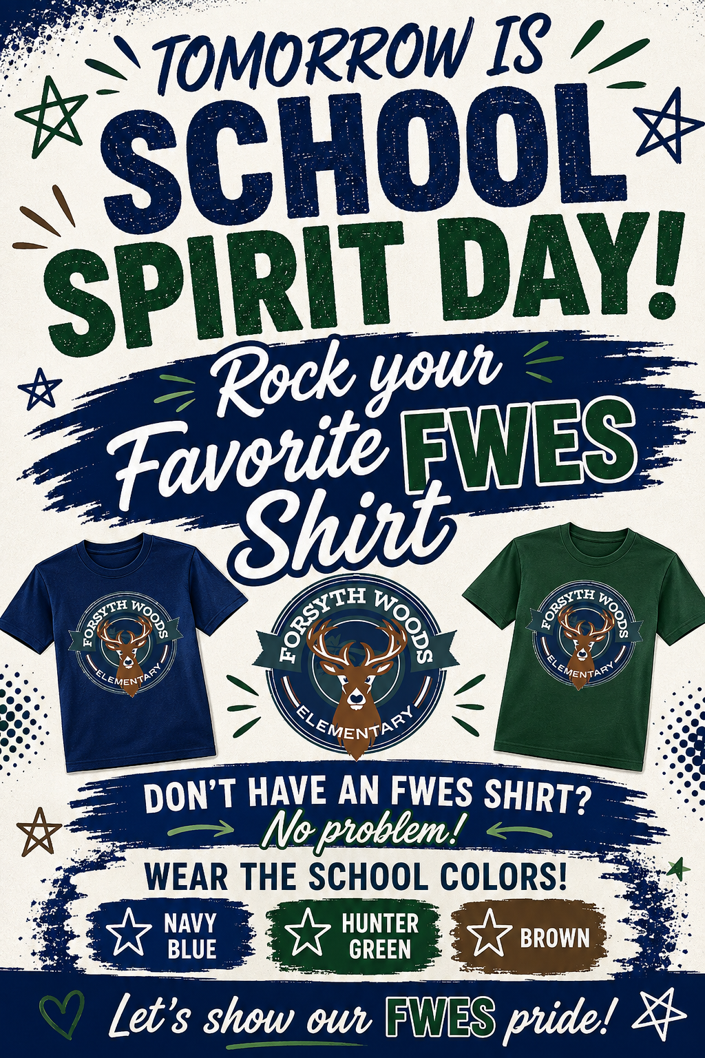 Tomorrow is School Spirit Day - Rock your Favorite FWES Shirt