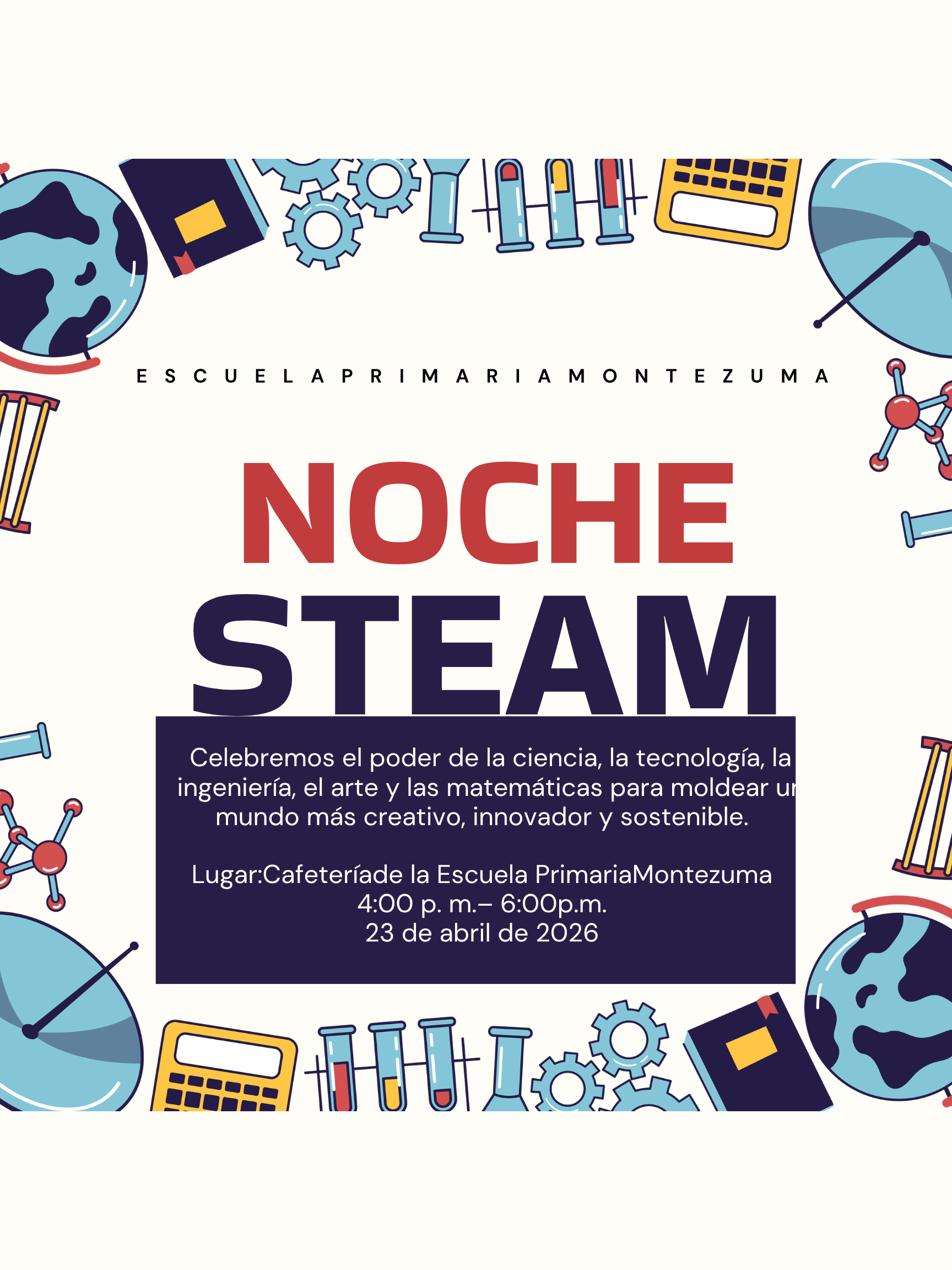 Invitation to 'Noche STEAM' at Escuela Primaria Montezuma, featuring science, technology, engineering, art, and math.
