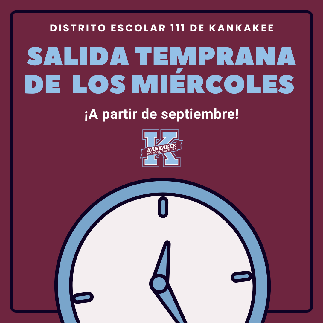 Kankakee School District 111 announces early dismissal on Wednesdays starting in September.