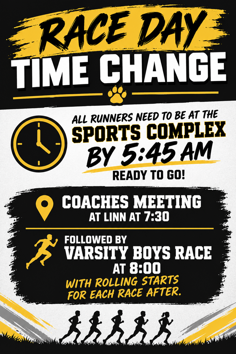 A flyer announces a race day time change, instructing runners to arrive at the sports complex by 5:45 AM.