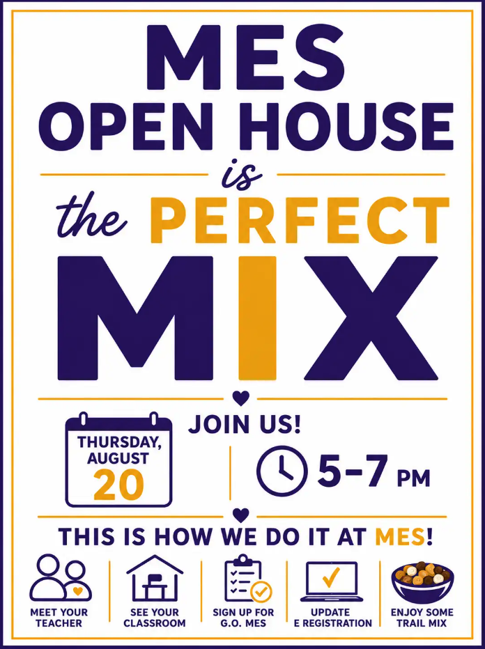 MES Open House: Thursday, August 20, 2026 from 5:00-7:00PM
