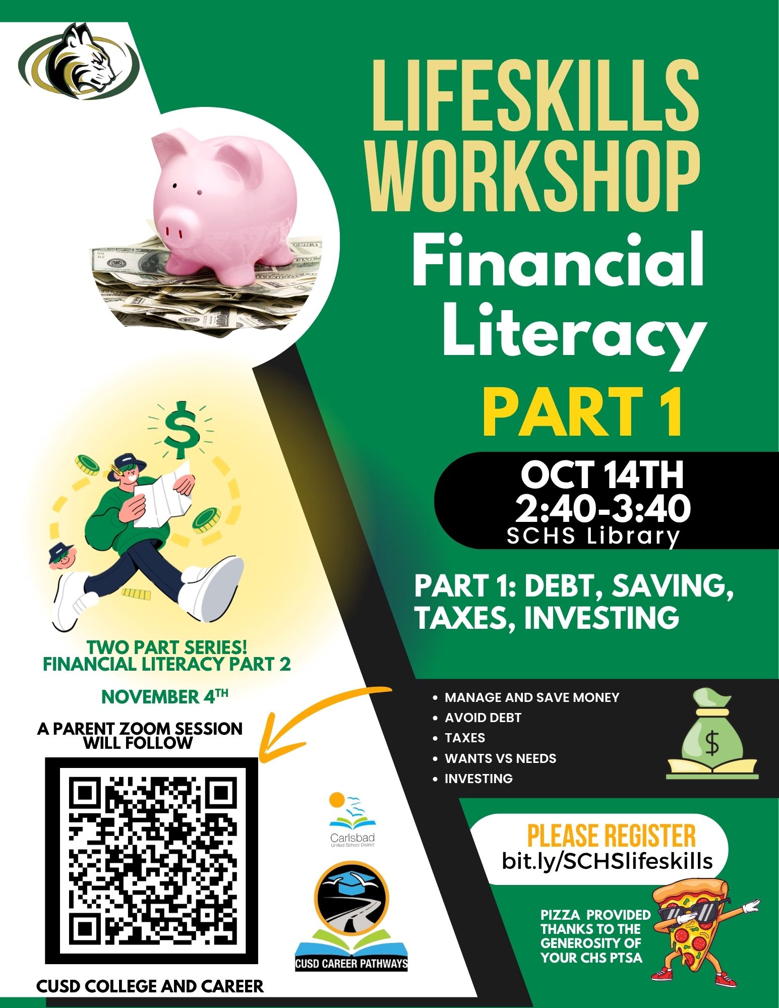 Life Skills Workshop: Join us for the Financial Literacy Workshop- Part 1 - Oct 14th from 2:40-3:40 pm - Spots are limited! Register today!