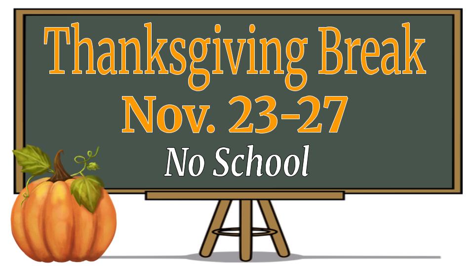 Thanksgiving Break