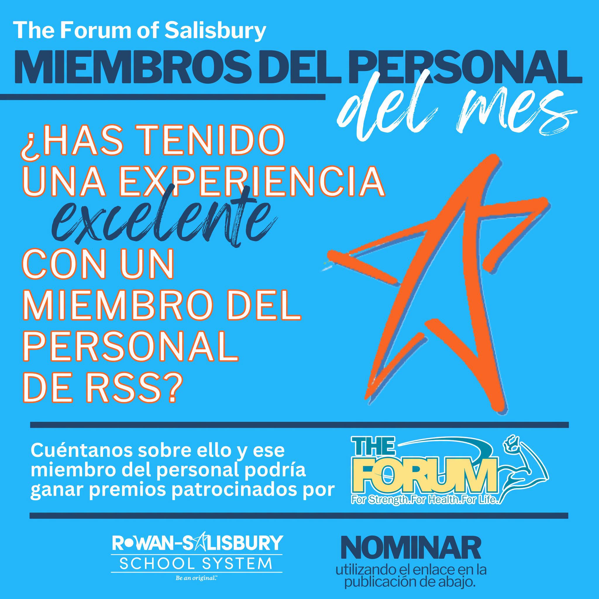 The Forum of Salisbury announces 'MIEMBROS DEL PERSONAL del mes' award, asking for nominations.