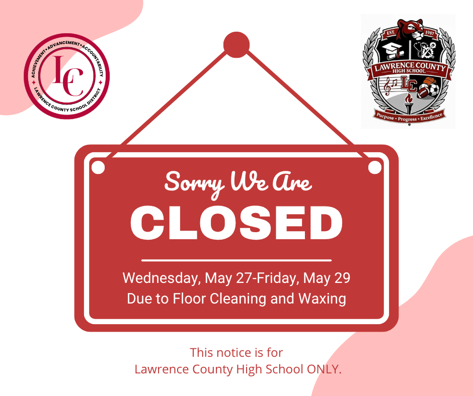 LCHS Campus Closed May 27-29