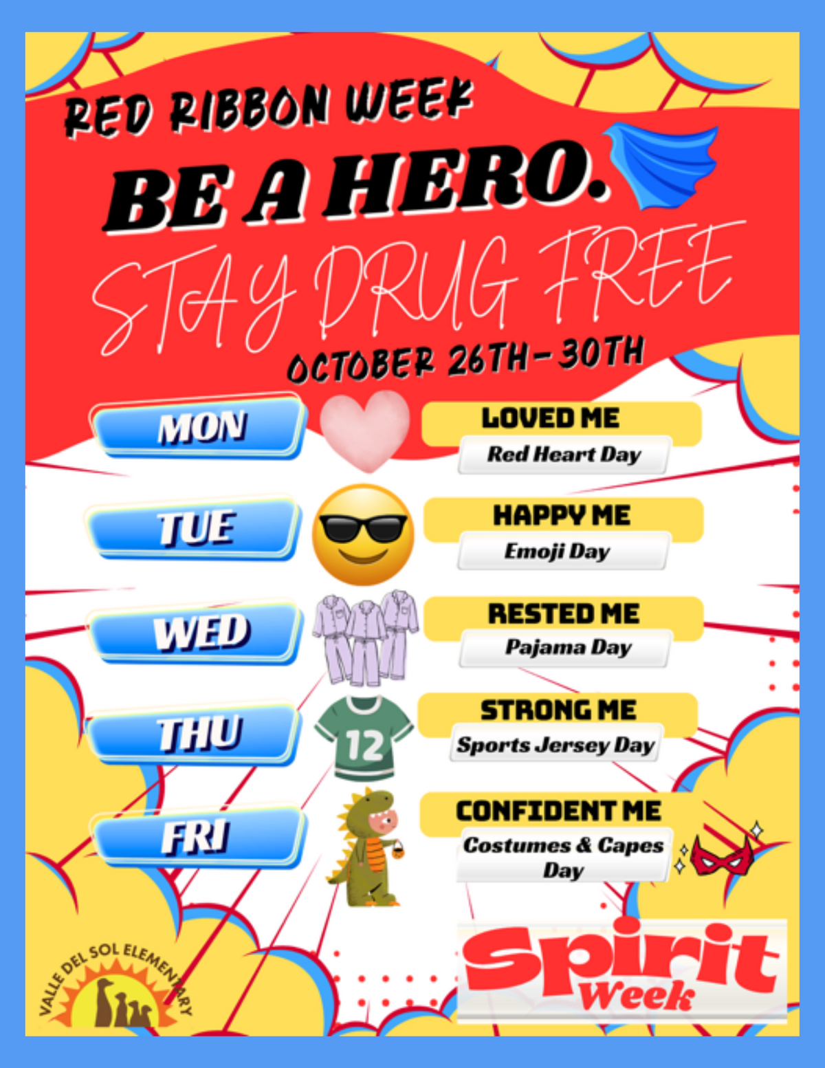 Red Ribbon Week / Semana de Liston Rojo Oct. 26 - 30