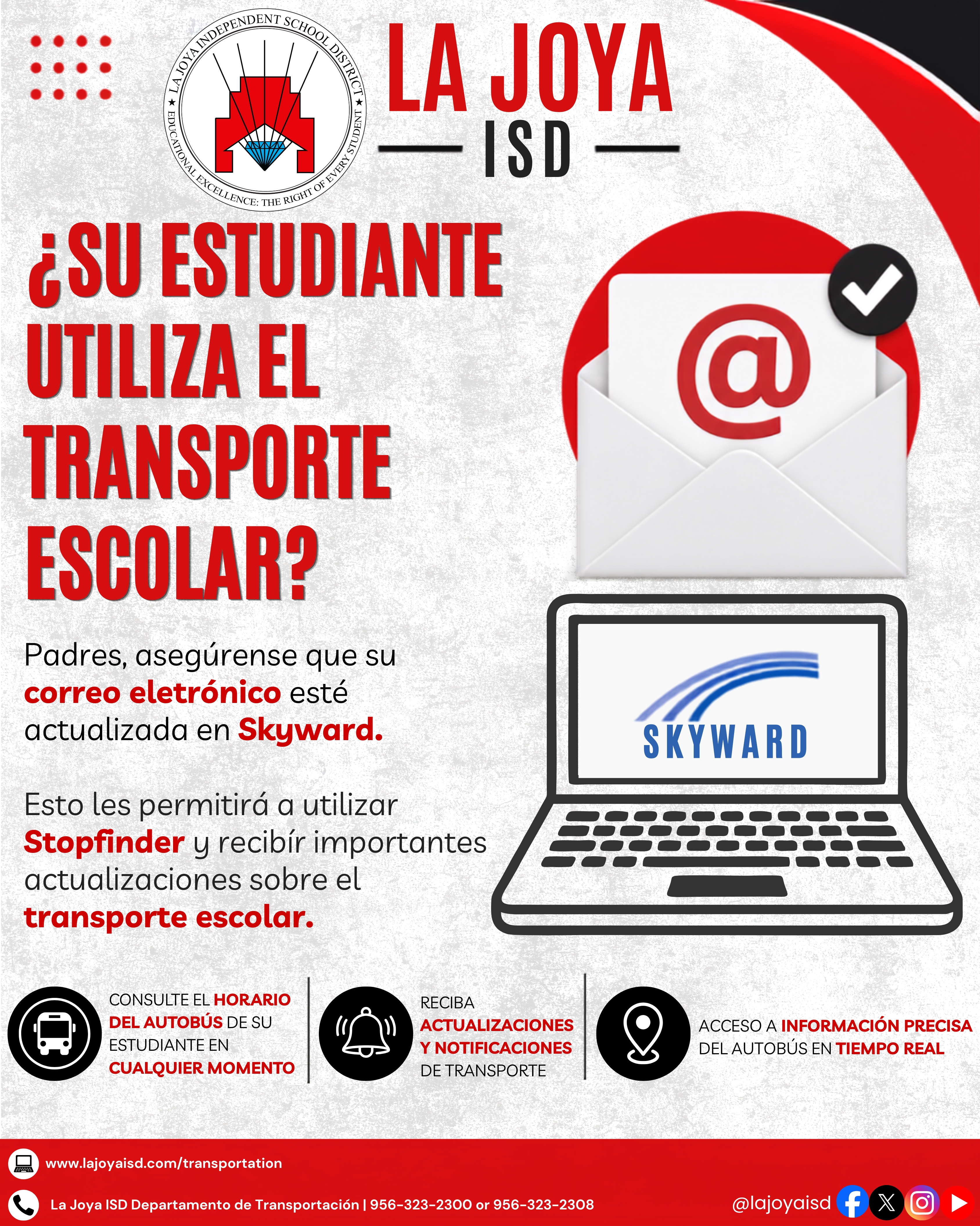 La Joya ISD poster asking parents if their student uses school transportation, with icons for bus schedule, notifications, and real-time bus info.