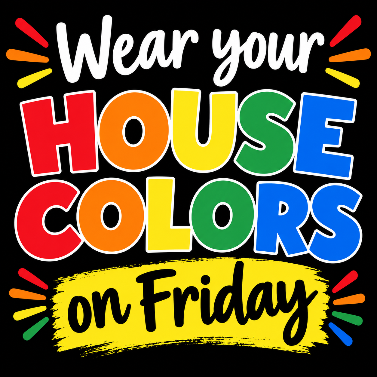 Wear Your House Colors Friday! First Quarter House Reveal