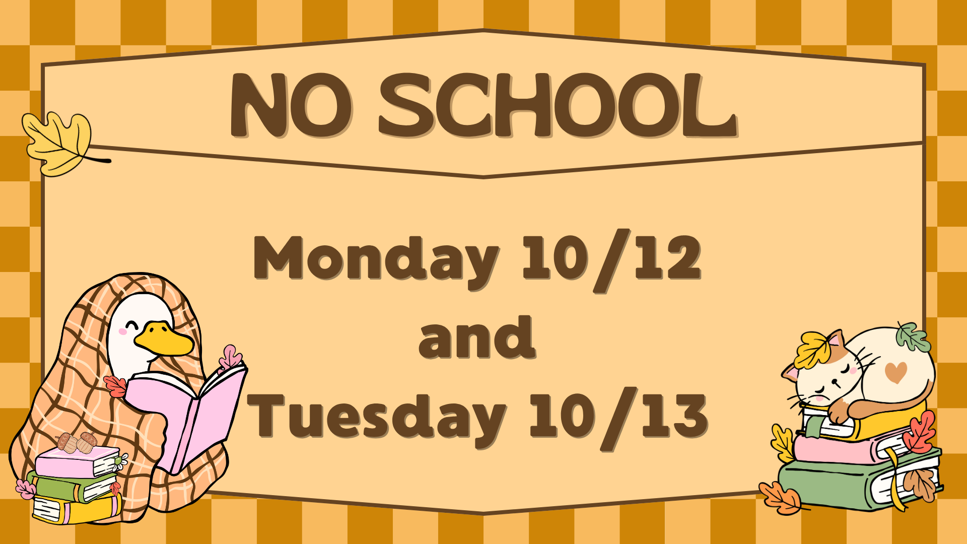 📣 Reminder: No School for Students