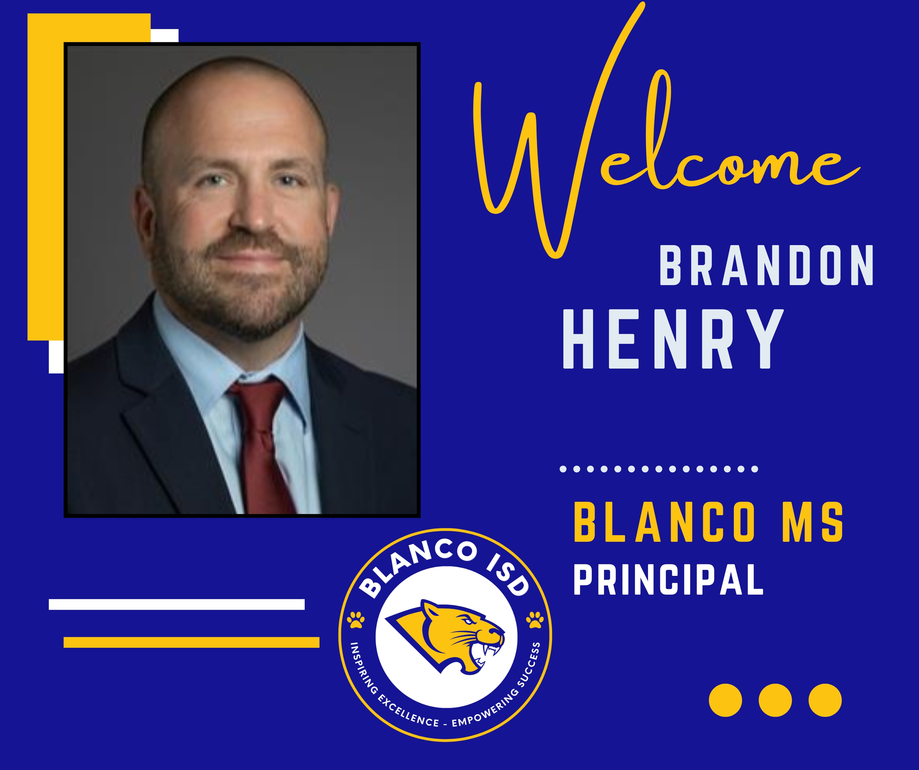 Welcome Mr. Henry, BMS Principal
