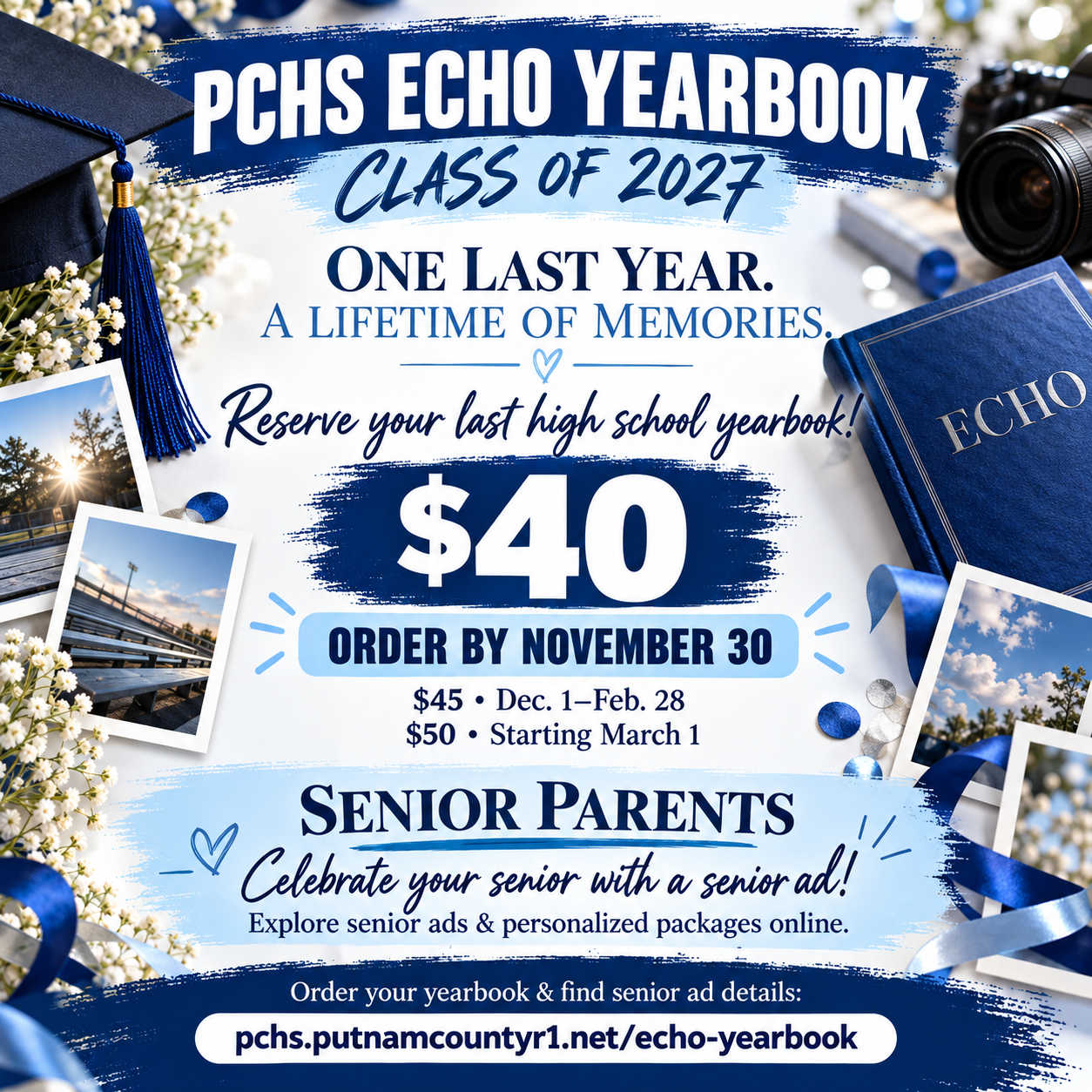Seniors: One Last Year. A Lifetime of Memories. 💙