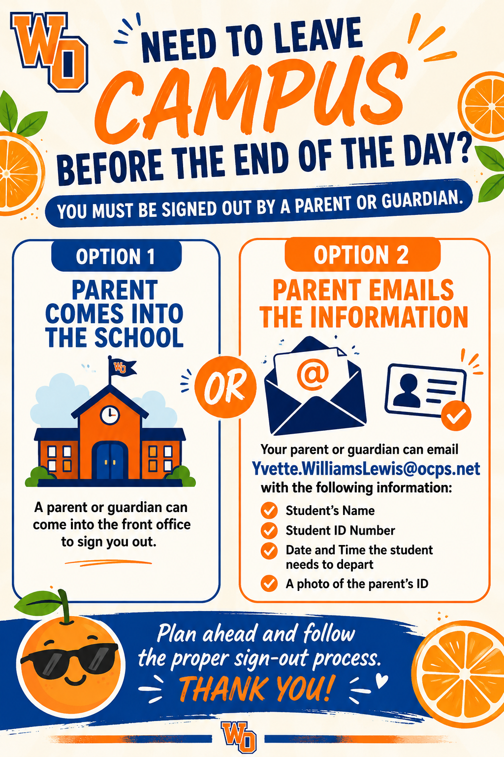 An informational poster details two options for leaving campus early, requiring a parent or guardian to either visit the school in person or send an email.