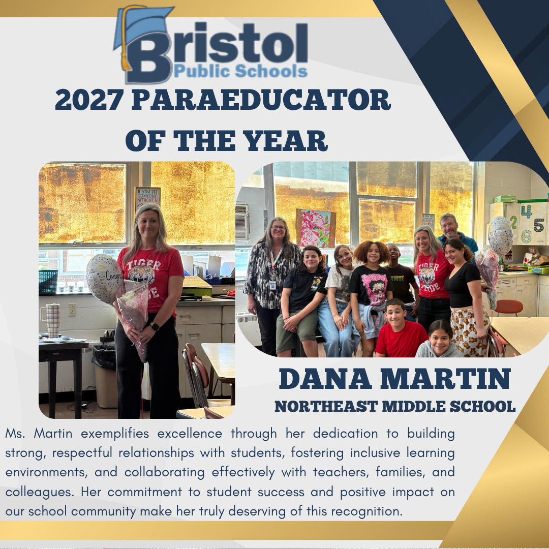 Congratulations to the 2027 Bristol Paraeducator of the Year- Dana Martin