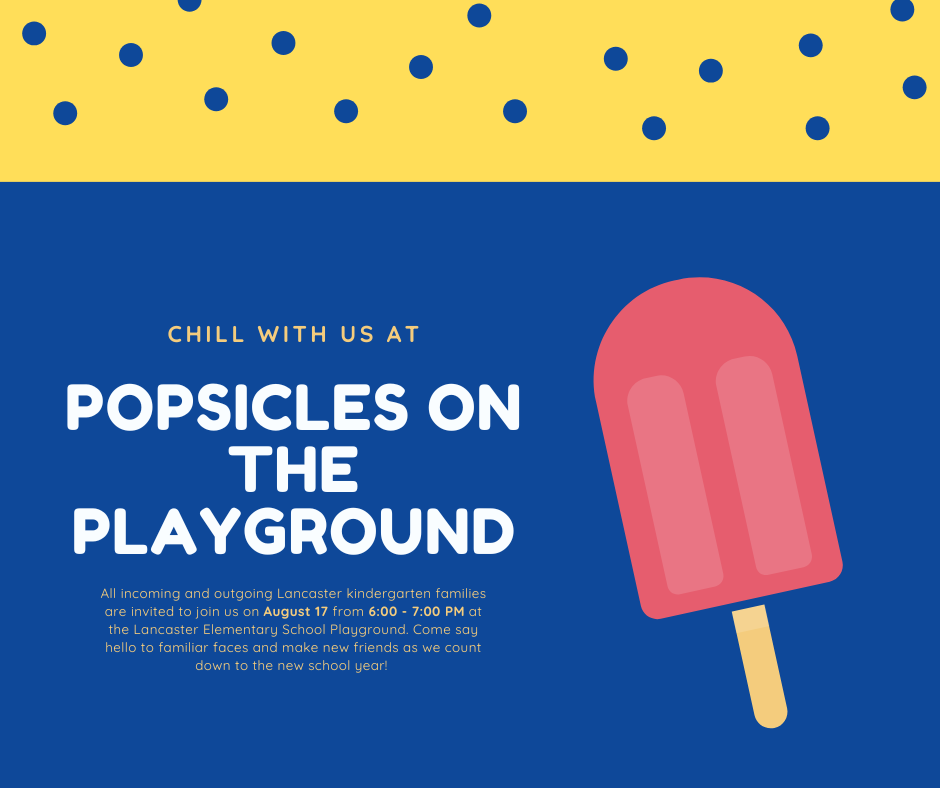 Invitation to 'Popsicles on the Playground' event for Lancaster kindergarten families on August 17.