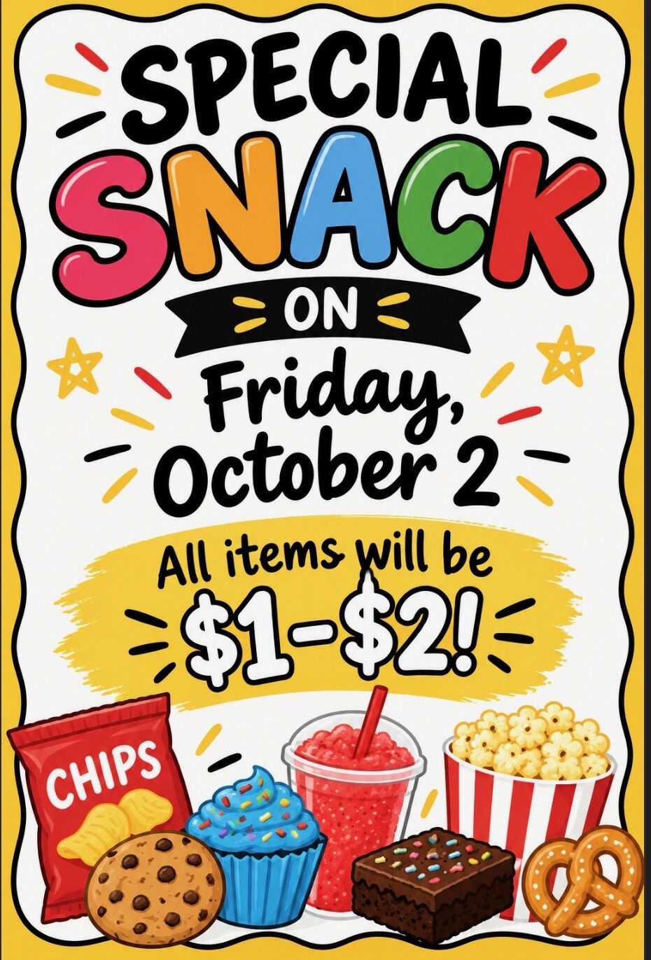 A colorful promotional flyer advertising a Special Snack on Friday, October 2, with all items priced between $1 and $2.