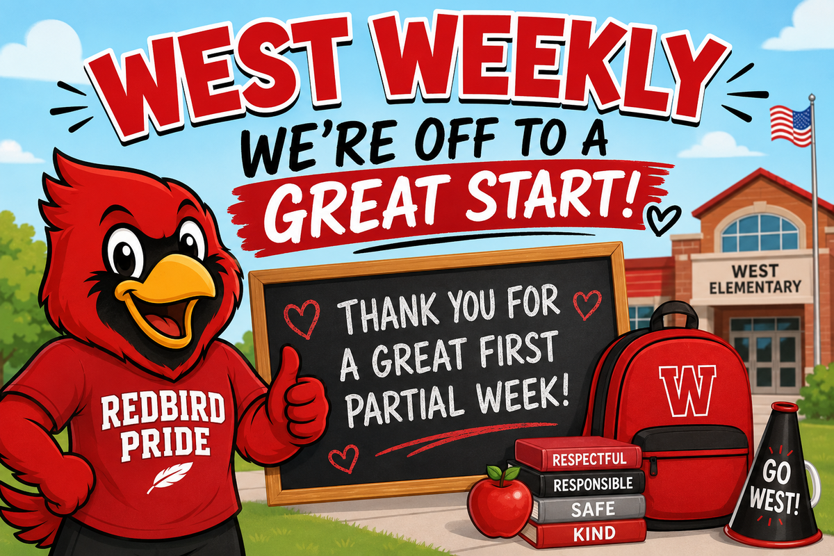 West Weekly: We’re Off to a Great Start!
