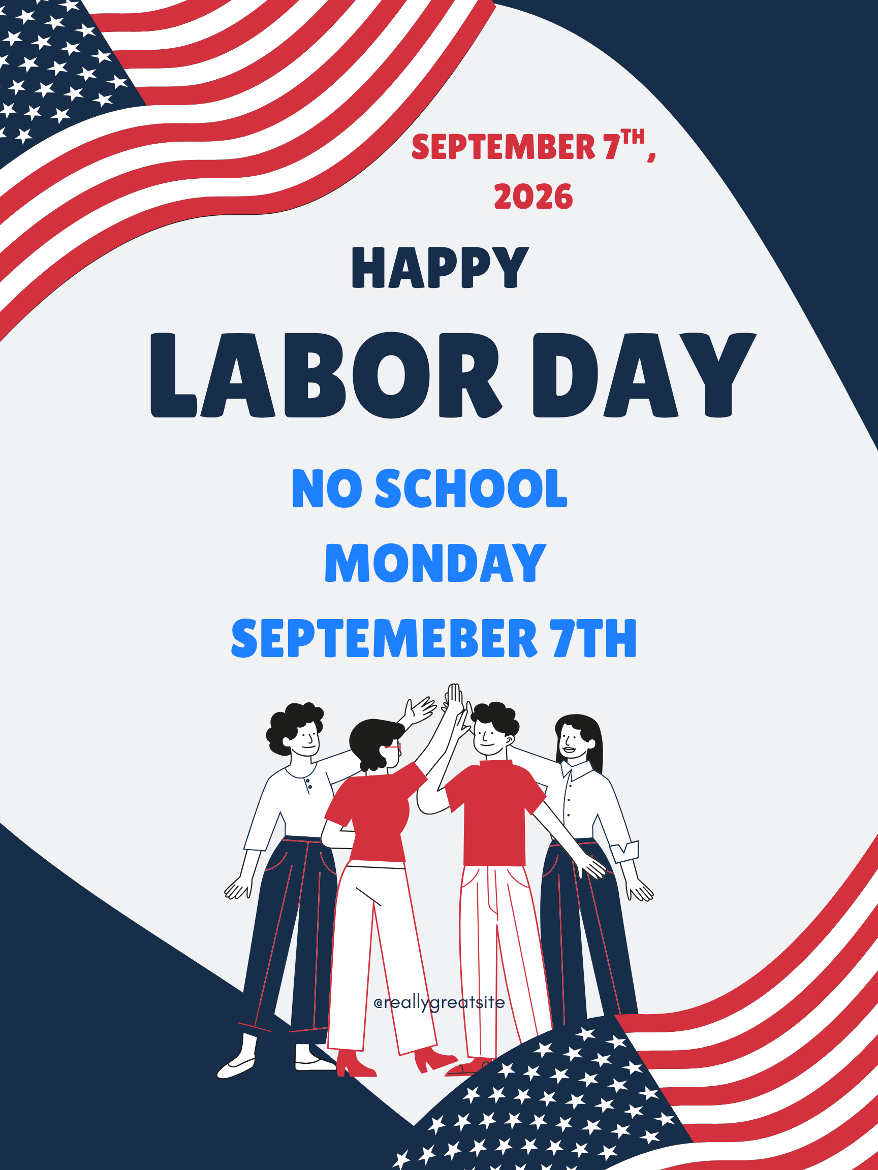 NO School, Monday September 7th