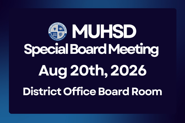 MUHSD Special Board Meeting-Thursday, August 20th