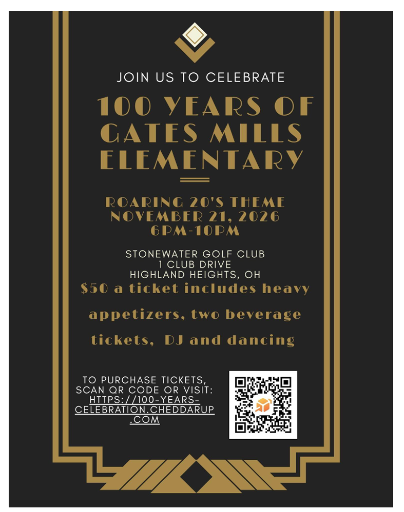 JOIN US TO CELEBRATE: 100 YEARS of GATES MILLS ELEMENTARY