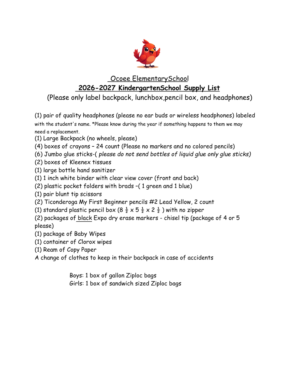 Ocoee Elementary School's 2026-2027 Kindergarten Supply List includes headphones, backpack, crayons, glue sticks, tissues, sanitizer, binder, folders, scissors, pencils, pencil box, dry erase markers, wipes, and copy paper.