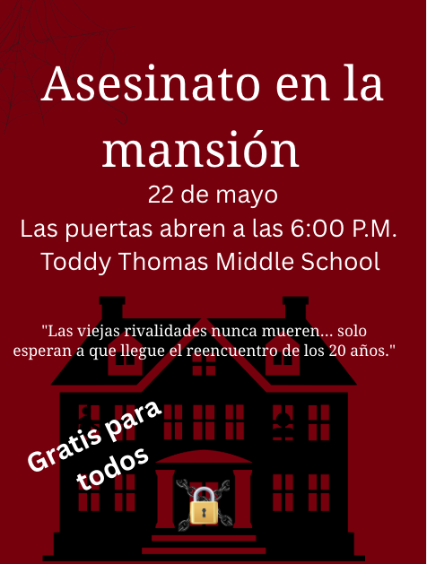 Poster for 'Asesinato en la mansión' (Murder in the Mansion) event on May 22nd at Toddy Thomas Middle School, doors open at 6:00 PM.