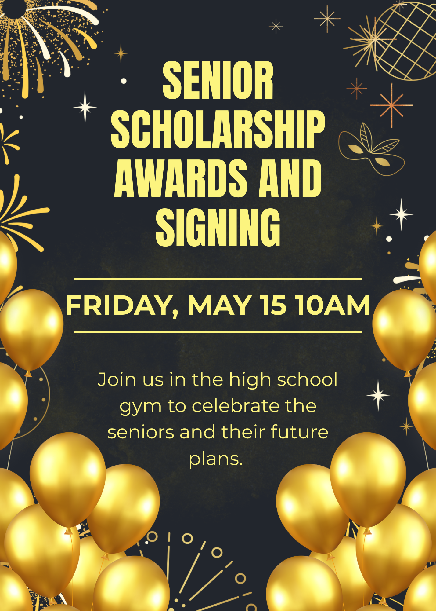 Senior Scholarship Awards and Signing 5/15