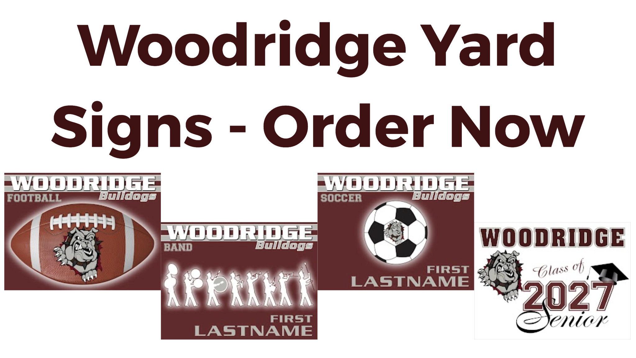 Woodridge Cheerleaders are Selling their Annual Spirit and Senior Signs