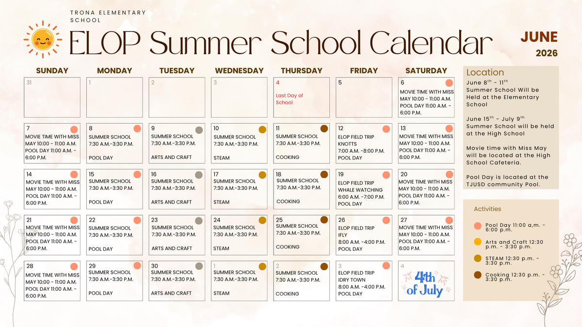 ELOP Summer School Calendar - If you are interested in attending, please register for Summer School at the Elementary Office