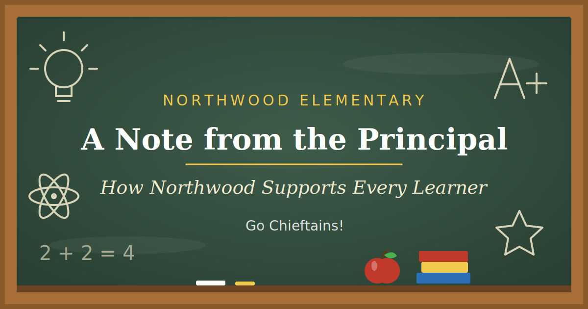 A Note from the Principal: How Northwood Supports Every Learner