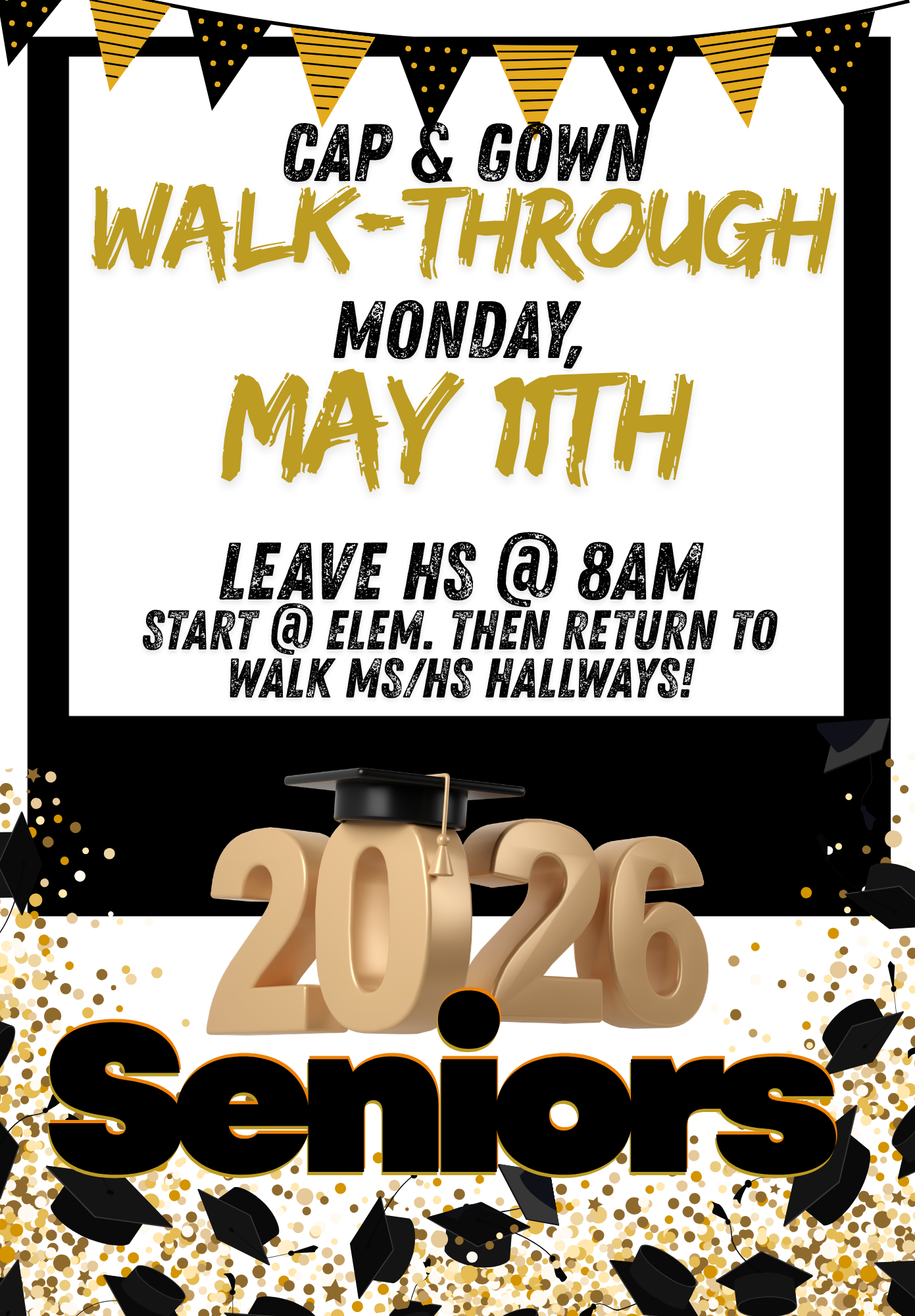 Senior hallway walk-through- Monday, May 11th 