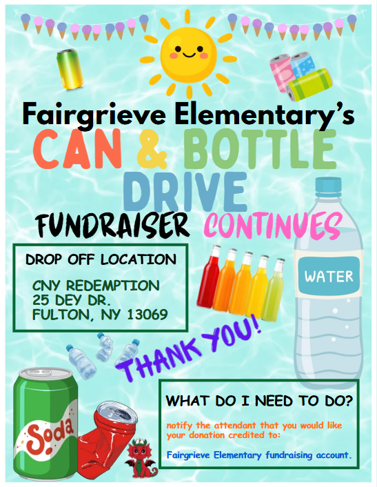 Fairgrieve Elementary School  - Can and Bottle Drive is Still on for the Summer!!