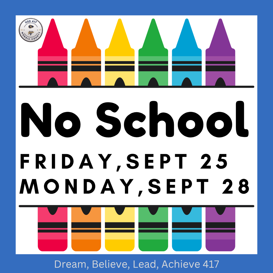 NO SCHOOL - SEPT 25 & 28