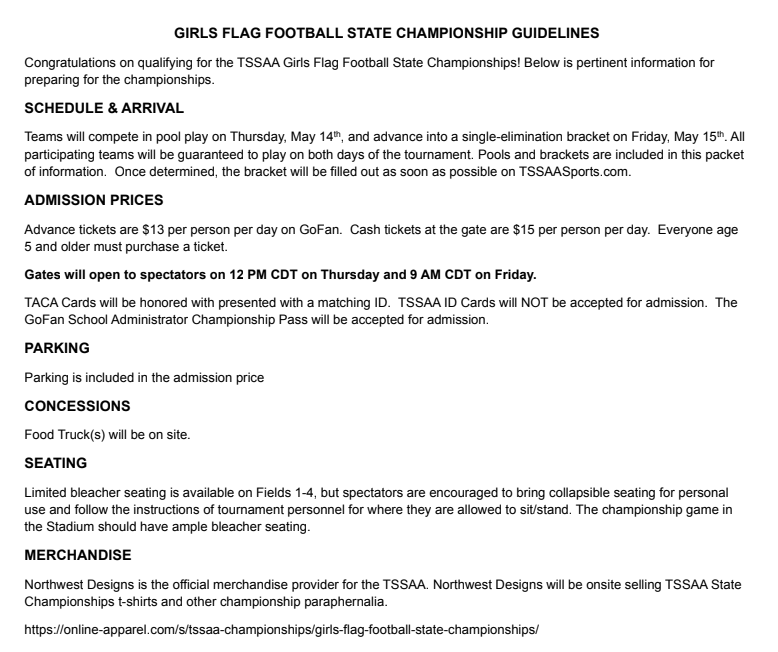 Guidelines for the TSSAA Girls Flag Football State Championships, including schedule, admission, parking, concessions, seating, and merchandise.