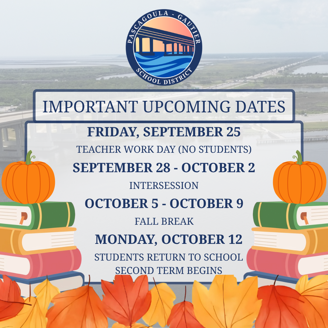 Important Upcoming Dates: Intersession and Fall Break