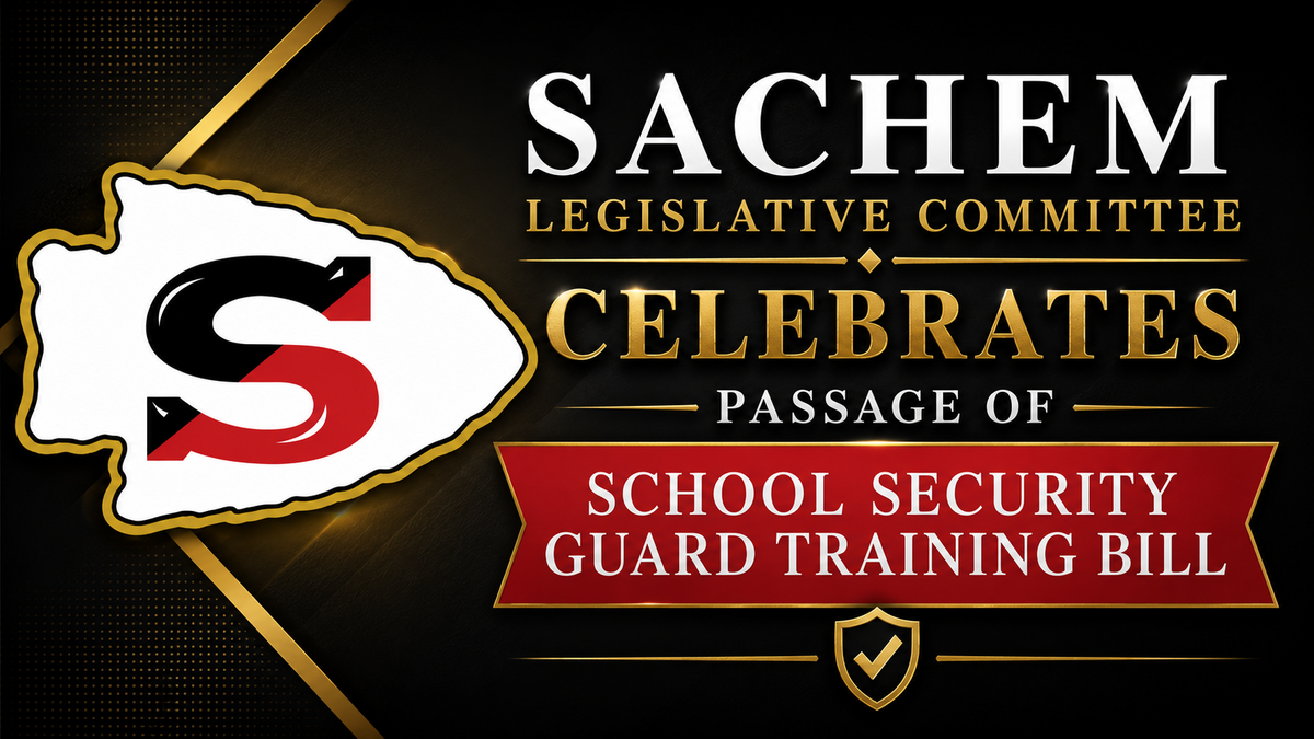 Sachem Legislative Committee Celebrates Passage of School Security Guard Training Bill
