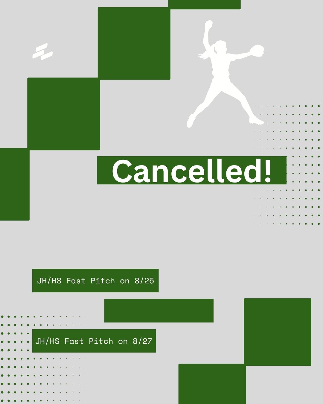JH/HS Fast Pitch Softball Games CANCELLED for 08/25 & 08/27