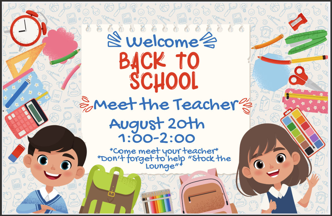 Thursday Aug 20th Meet the Teacher!