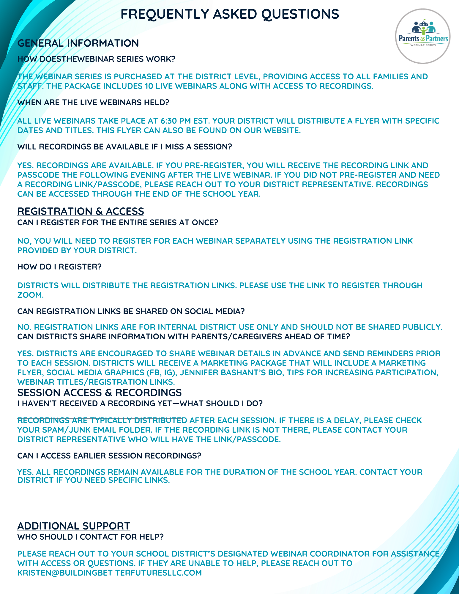 A Frequently Asked Questions document for the Parents as Partners webinar series, detailing general information, registration, access, and support.