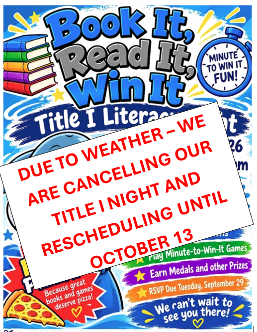 TITLE I NIGHT - CANCELLED DUE TO WEATHER
